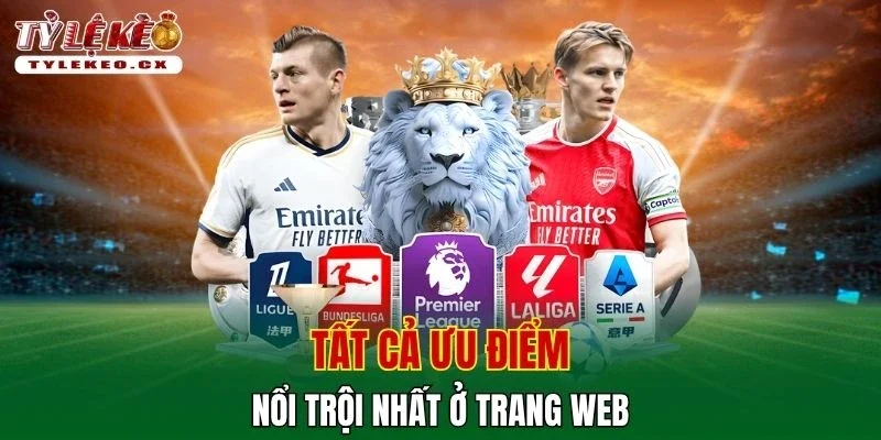 Tỷ Lệ Kèo 37 Tất cả ưu điểm nổi trội nhất ở trang web