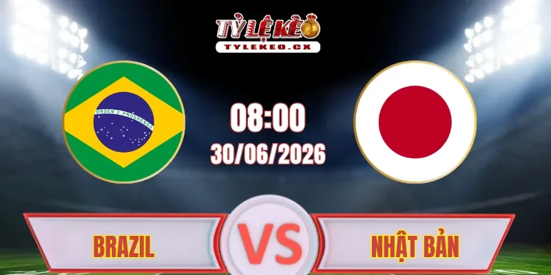Soi Kèo Brazil vs Nhật Bản