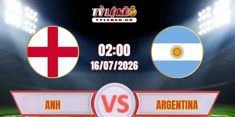 Anh vs Argentina